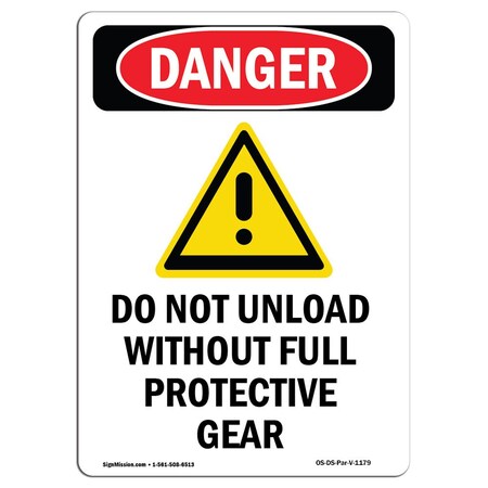 Signmission OSHA Sign, Do Not Unload W/O, 5in X 3.5in Decal, 3.5" W, 5" L, Portrait, Do Not Unload Without OS-DS-D-35-V-1179